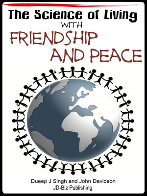 cover image of The Science of Living With Friendship and Peace